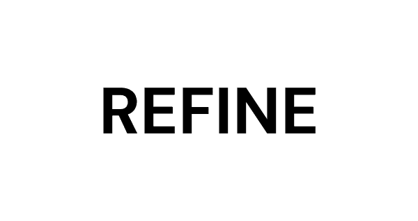 Refine