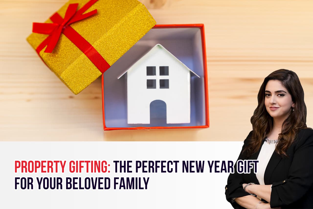 Property Gifting: The Perfect New Year Gift for Your Beloved Family